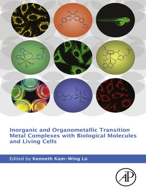 cover image of Inorganic and Organometallic Transition Metal Complexes with Biological Molecules and Living Cells